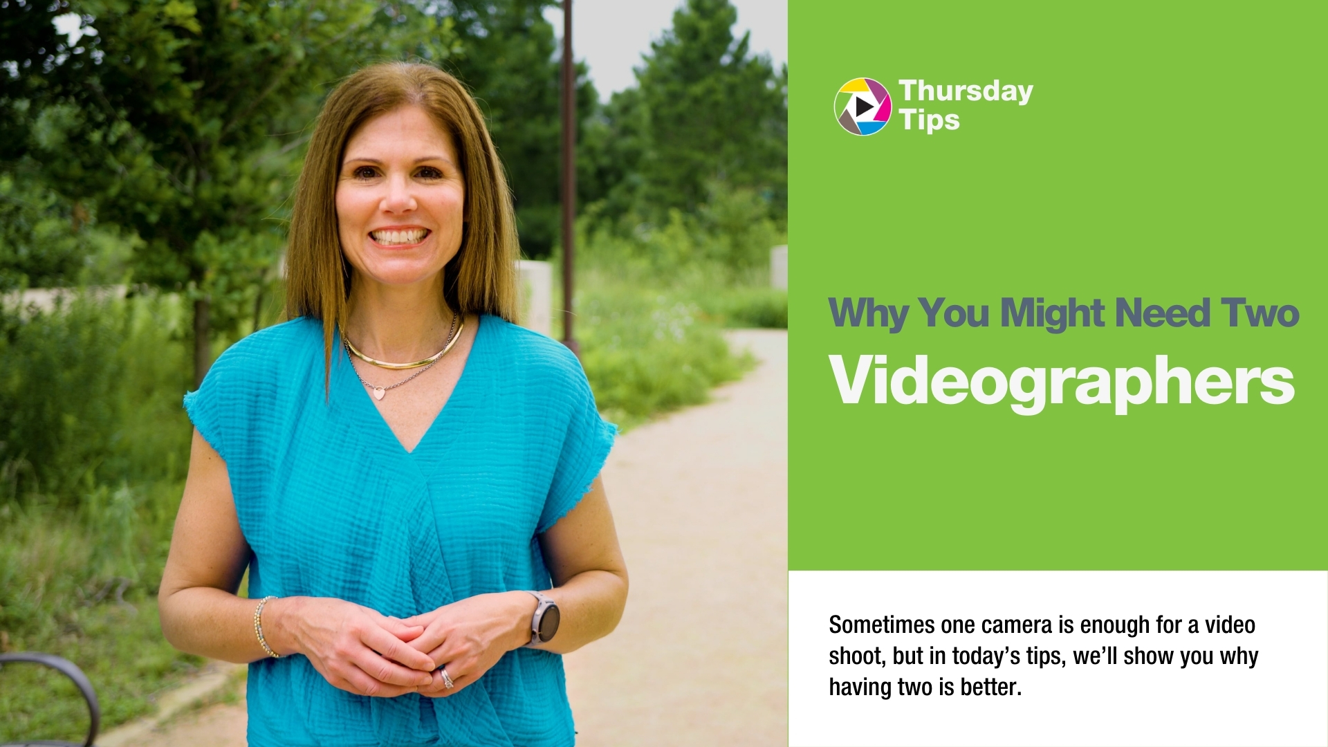 Thursday Tips: Why You Might Need Two Videographers